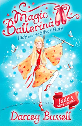 Book cover: girl in ballet pose with flute, butterflies, and sparkles.
