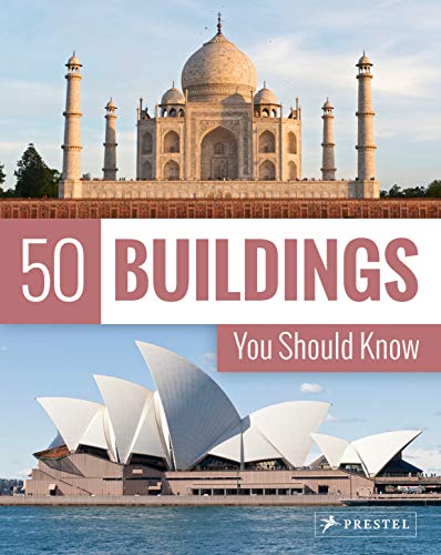 50 Buildings You Should Know (The 50 Series) (50 You Should Know)