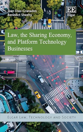 Law, the Sharing Economy, and Platform Technology Businesses