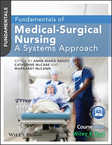 Fundamentals of Medical Surgical Nursing: A Systems Approach