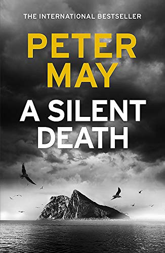 A Silent Death: The brand-new thriller from #1 bestseller Peter May!