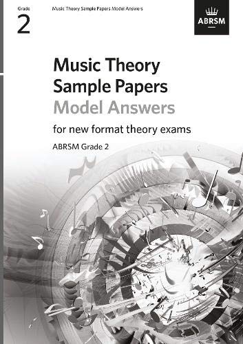 Music Theory Sample Papers Model Answers, ABRSM Grade 2 (Theory of Music Exam papers & answers (ABRSM))