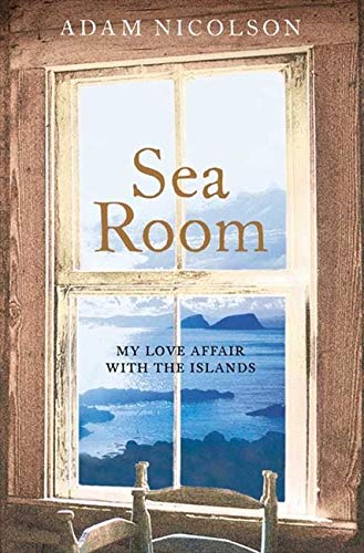 Sea Room: An Island Life