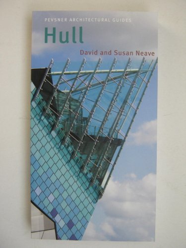 Hull: Pevsner City Guide