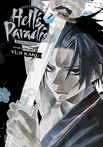 Hells Paradise: Jigokuraku, Vol. 7