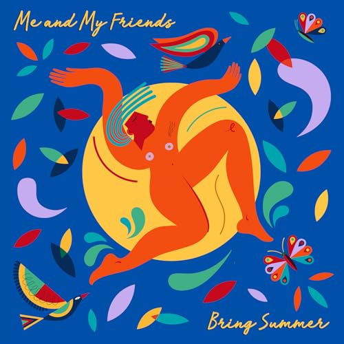 Me And My Friends - Bring Summer [CD]