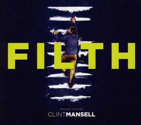 Clint Mansell - Filth: Original Music From The Motion Picture [CD]