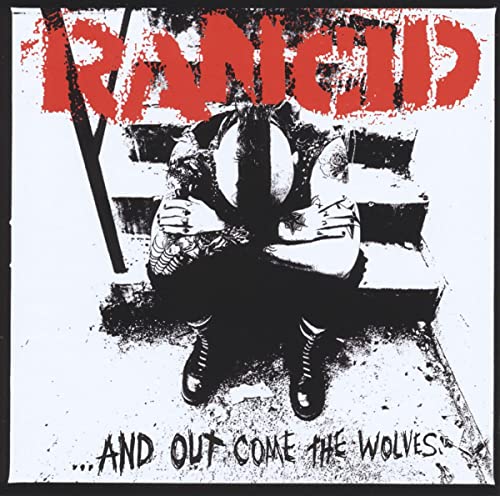 Rancid - ...And Out Come The Wolves [CD]