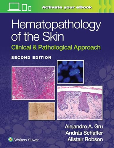 Hematopathology of the Skin: Clinical &amp; Pathological Approach