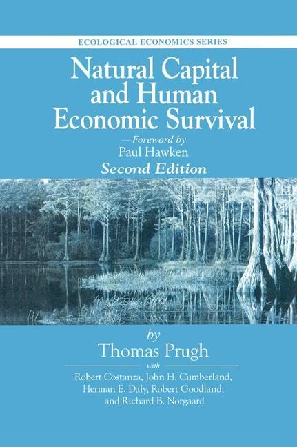 Natural Capital and Human Economic Survival (Ecological Economics)