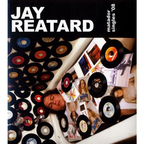 Jay Reatard - Matador Singles '08 [CD]