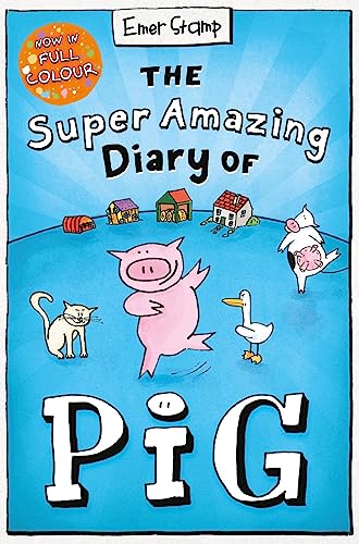 The Super Amazing Diary of Pig: Colour Edition: 2