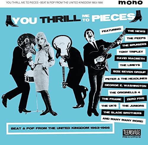 Various - You Thrill Me To Pieces (Beat & Pop From The United Kingdom 1963-1966) [CD]