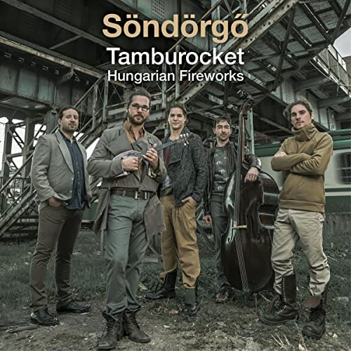 Sondorgo - Tamburocket Hungarian Fireworks [VINYL]