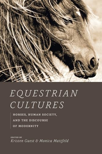 Equestrian Cultures: Horses