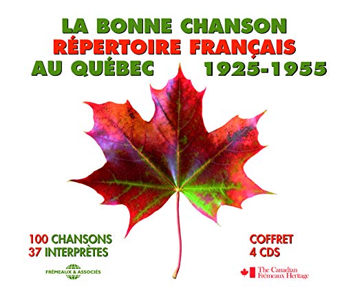 Repertoire Francais 1925-1955 - La Bonne Chanson Au Quebec 1925-55 [CD]