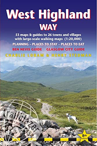 West Highland Way: 53 large-scale maps &amp; guides to 26 towns and villages; Planning, Places to Stay, Places to Eat; Ben Nevis Guide. Glasgow City Guide