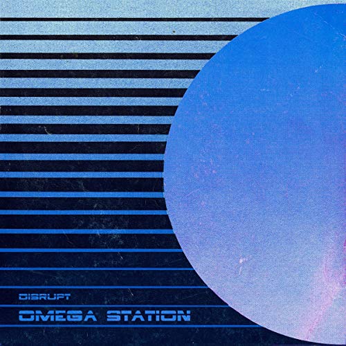 Disrupt - Omega Station  [VINYL]