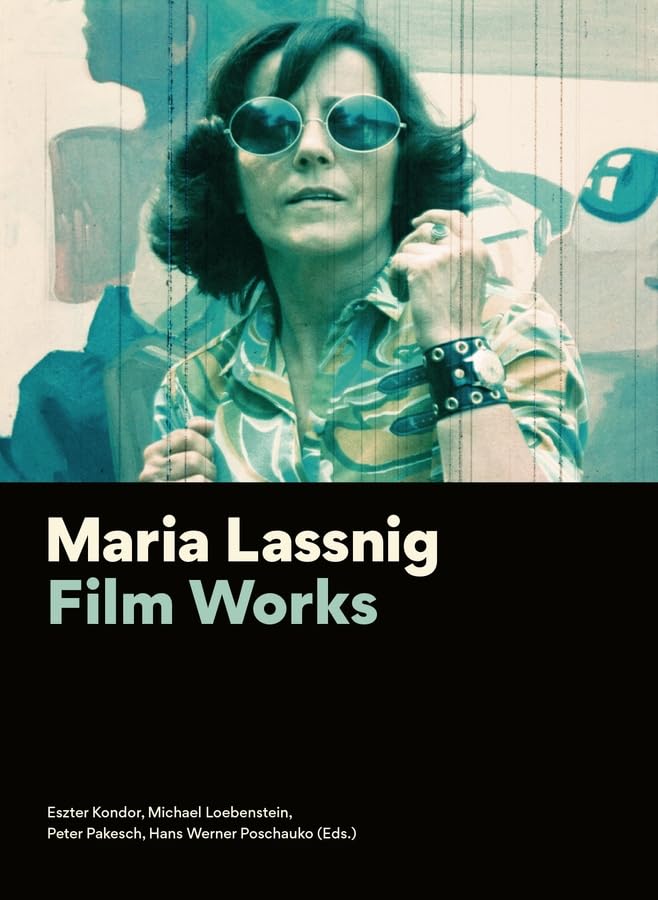 Cover of "Maria Lassnig - Film Works" featuring a woman in sunglasses.
