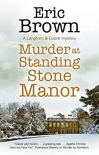Murder at Standing Stone Manor: 8 (A Langham & Dupré Mystery)