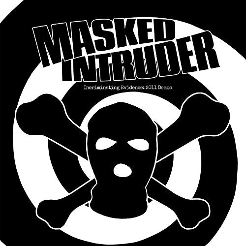 Masked Intruder - Incriminating Evidence: 2011 Demos [7"] [VINYL]