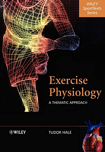 Exercise Physiology: A Thematic Approach