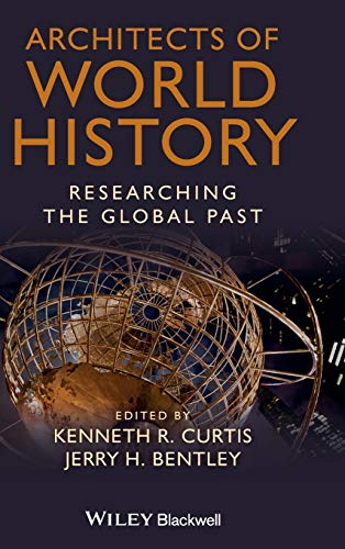 Architects of World History: Researching the Global Past