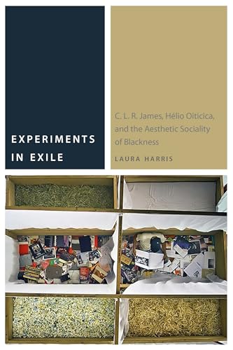 Experiments in Exile: C. L. R. James