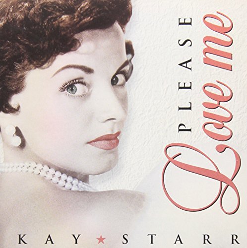 Kay Starr - Please Love Me [CD]