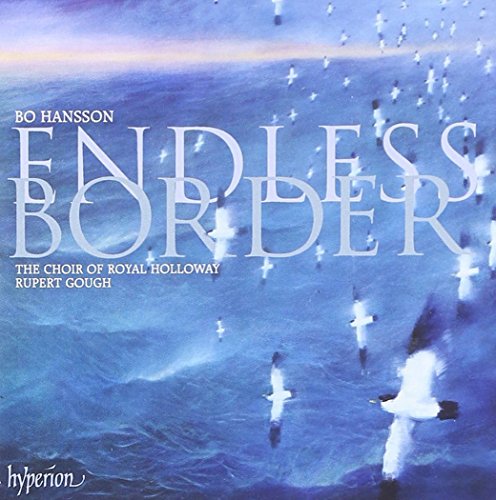 Rupert Gough: Royal Holloway Choir - Hanssonendless Border [CD]