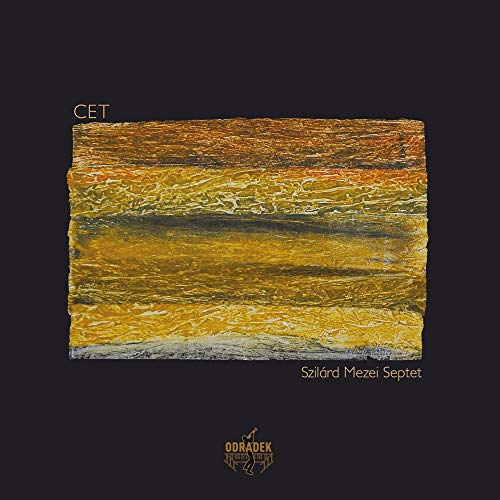 Szilard Mezei Septet - Cet [CD]