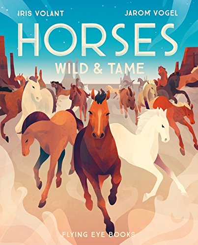 Horses: Wild & Tame (UK Edition): 1