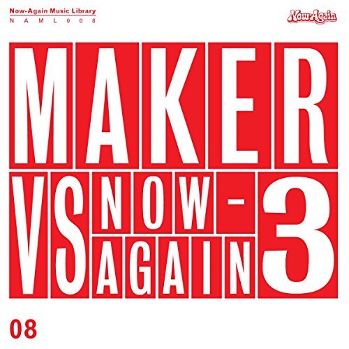 Maker - Maker Vs. Now-Again 3 [CD]