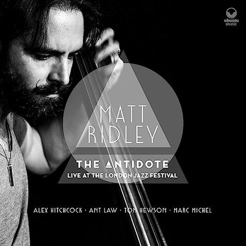 Matt Ridley - The Antidote: Live at the London Jazz Festival [CD]