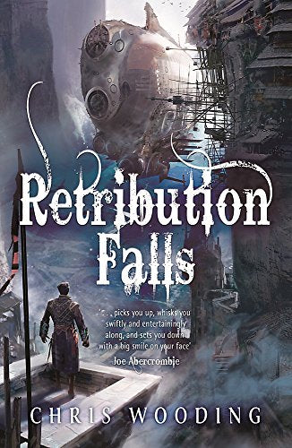 Retribution Falls: Tales of the Ketty Jay (Tales of the Ketty Jay 1)