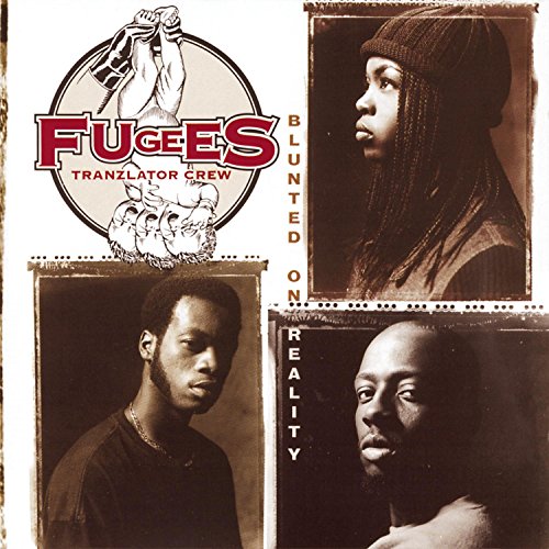 FUGEES - BLUNTED ON REALITY [CD]