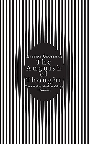 The Anguish of Thought (Univocal)