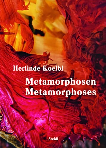 Herlinde Koelbl: Metamorphoses (English / German edition)