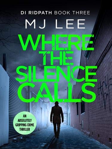 Where the Silence Calls (DI Ridpath Crime Thriller)