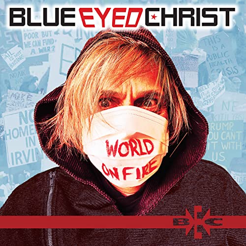 Blue Eyed Christ - World On Fire [CD]