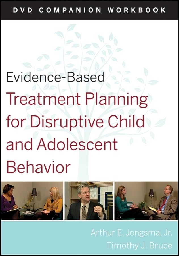 Evidence-Based Treatment Planning for Disruptive Child and Adolescent Behavior
