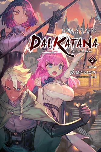 Goblin Slayer Side Story Ii Dai Katana Novel Sc Vol 03 (Mr)