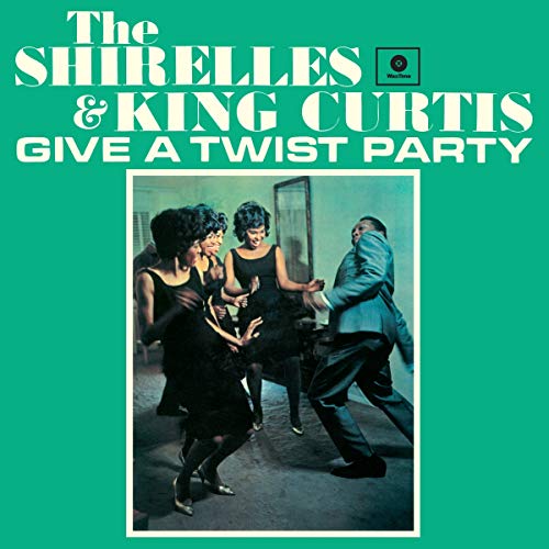 Shirelles The/king Curtis - Give A Twist Party [VINYL]