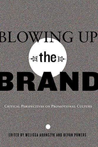 Book cover: "Blowing Up the Brand" with bold text and a circular design.