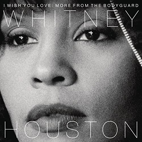 Whitney Houston - I Wish You Love: More From The Bodyguard [CD]