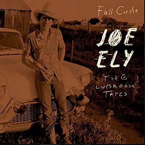 Elyjoe - Full Circle: The Lubbock Tapes (LP) [VINYL]