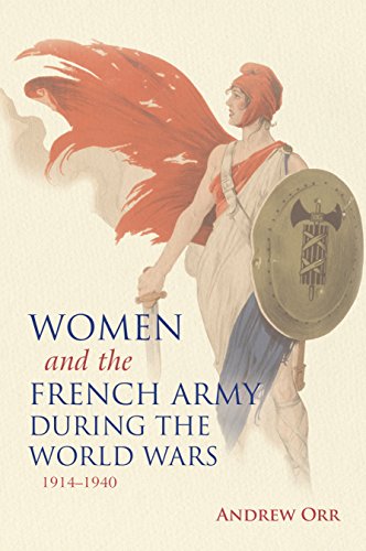Women and the French Army during the World Wars