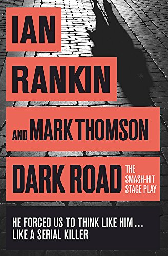 Dark Road: A play