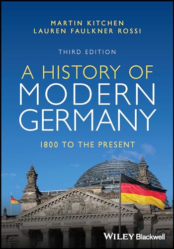 A History of Modern Germany : 1800 to the Present