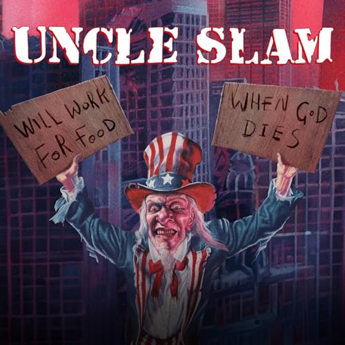Uncle Slam - Uncle Slam - Will Work For Food / When God Dies (2cd Deluxe Digipak) [cd] [CD]